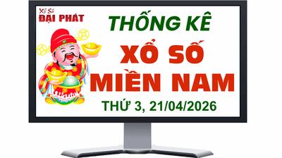 Thống Kê Xổ Số Miền Nam 21/04/2026 - Thống Kê XSMN Thứ 3 Ngày 21/04/2026